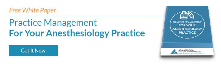 Practice Management for your Anesthesiology Practice